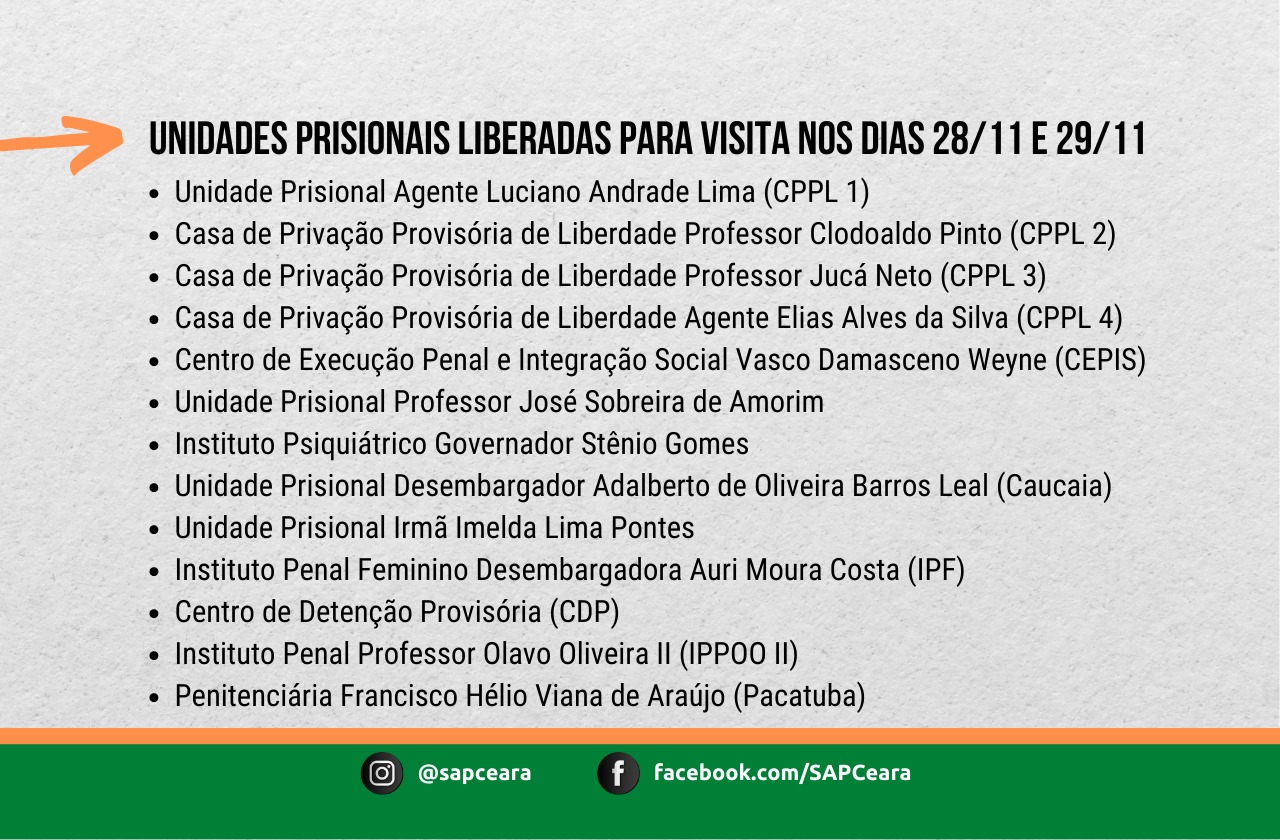 Unidades liberadas para visitas nos dias 28 e 29 de novembro