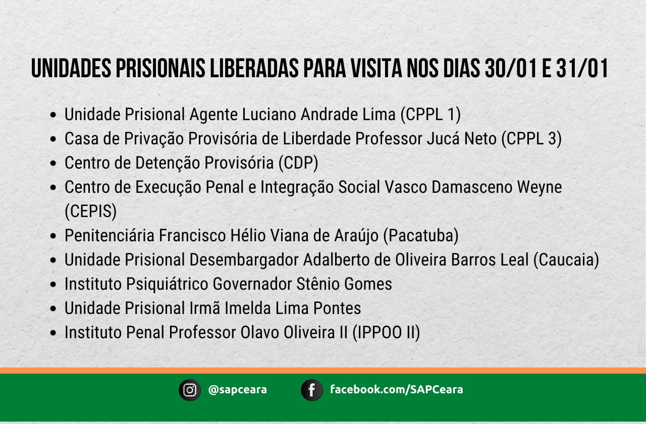 Unidades prisionais liberadas para visitas nos dias 30 e 31 de janeiro