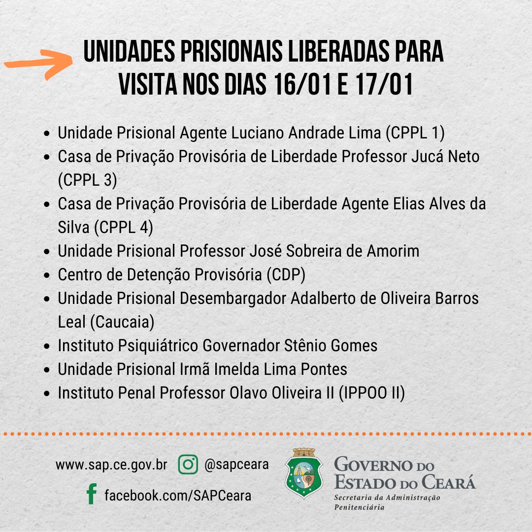 Unidades prisionais liberadas para visitas nos dias 16 e 17 de janeiro