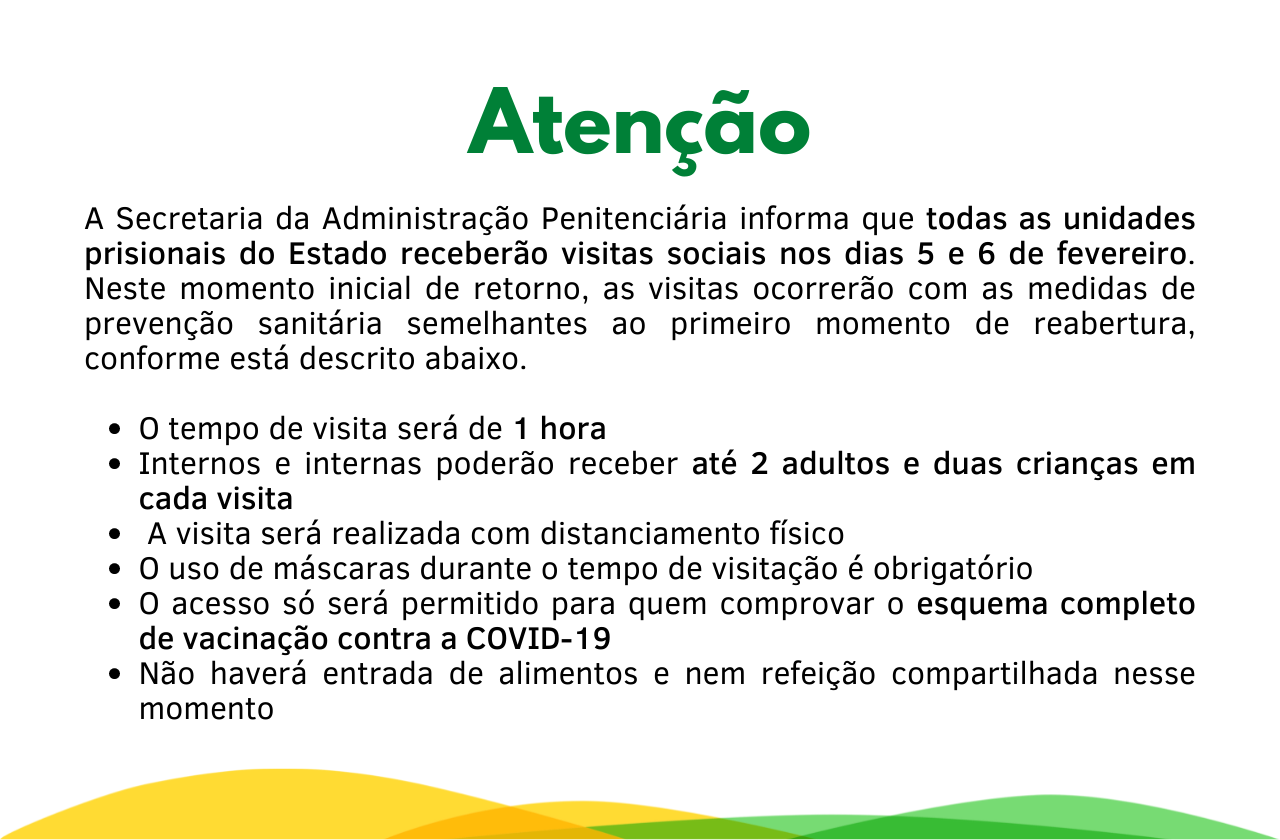 ATENÇÃO – Visitas Sociais