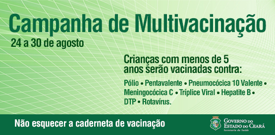 Campanha de multivacinação começa dia 24 para crianças com menos de 5 anos