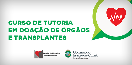 Hospital de Messejana capacita profissionais de outros Estados para transplante cardíaco