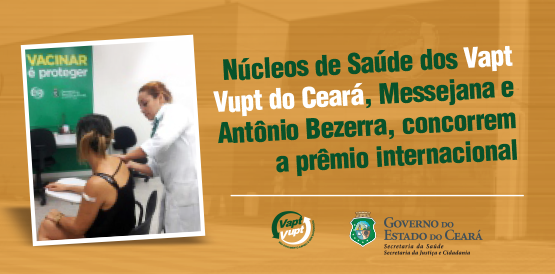 Núcleos de Saúde do Vapt Vupt concorrem a prêmio internacional