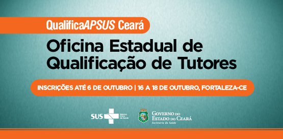 QualificaAPSUS inscreve para oficina de qualificação de tutores