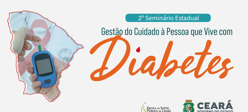 ESP/CE abre inscrições para seminário sobre gestão de cuidado à pessoa que vive com diabetes