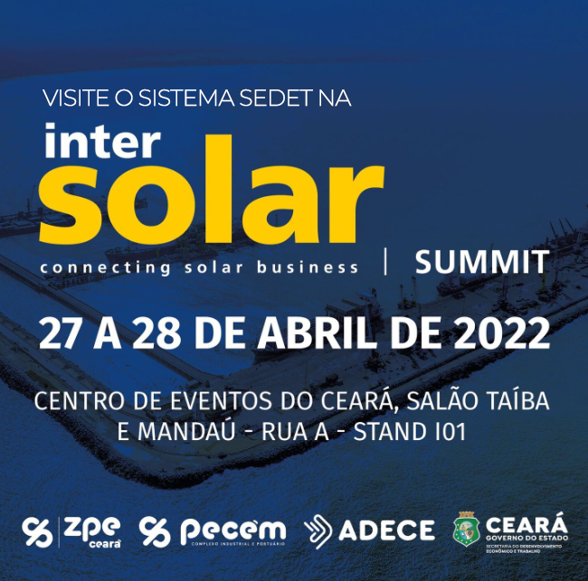 Governo do Ceará apresenta potenciais competitivos do Estado no Intersolar Summit Brasil Nordeste