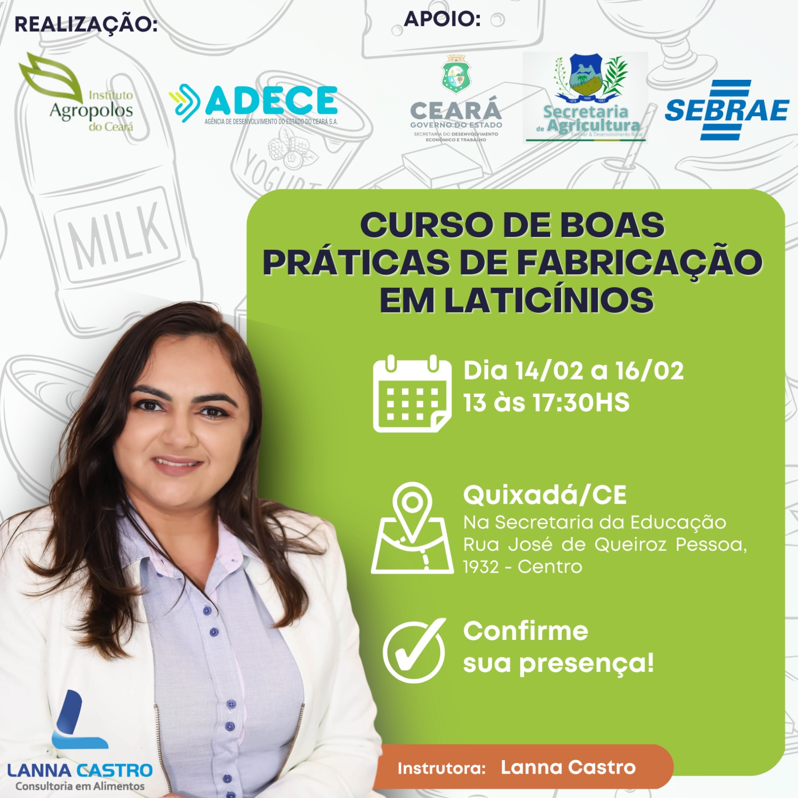 Curso de boas práticas de fabricação de laticínios será realizado em Quixadá nos dias 14, 15 e 16 de fevereiro