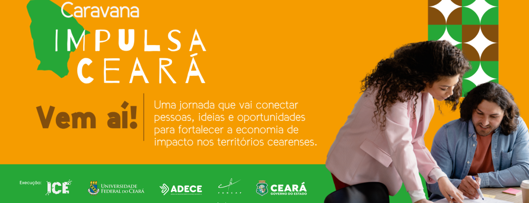Impulsa Ceará: CENI leva oficinas e articulação para fortalecer negócios de impacto também no interior do estado