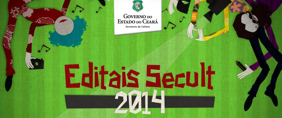 Edital Ceará Junino 2014: Secult divulga lista de projetos juridicamente desabilitados