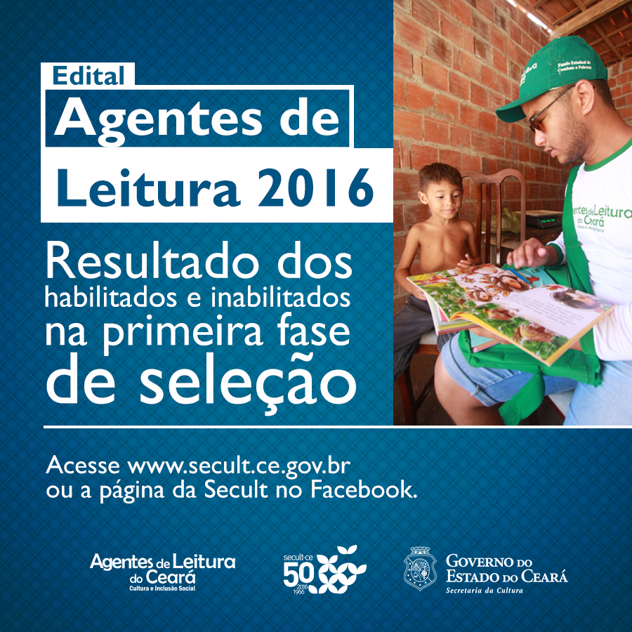 Secult divulga lista de habilitados e inabilitados na primeira fase de seleção do Edital Bolsa Agentes de Leitura do Ceará 2016
