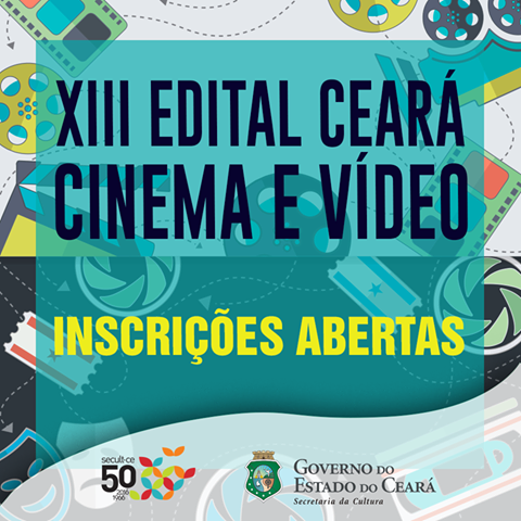 Inscrições abertas para o XIII Edital Ceará de Cinema e Vídeo da Secult, com R$ 17 milhões para projetos em todo o Ceará