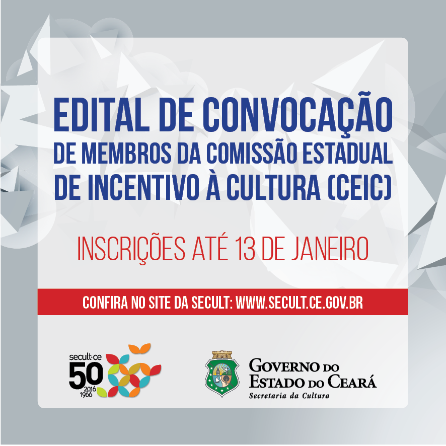 Secult lança edital de convocação de membros da Comissão Estadual de Incentivo à Cultura (CEIC)