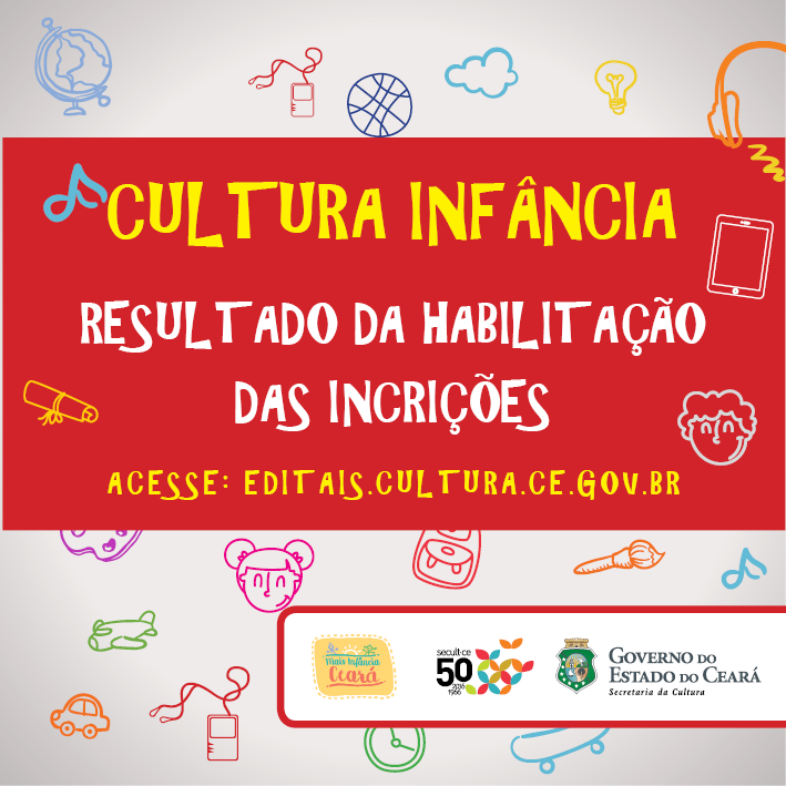 I Edital Cultura Infância: Secult divulga resultado final da habilitação das inscrições