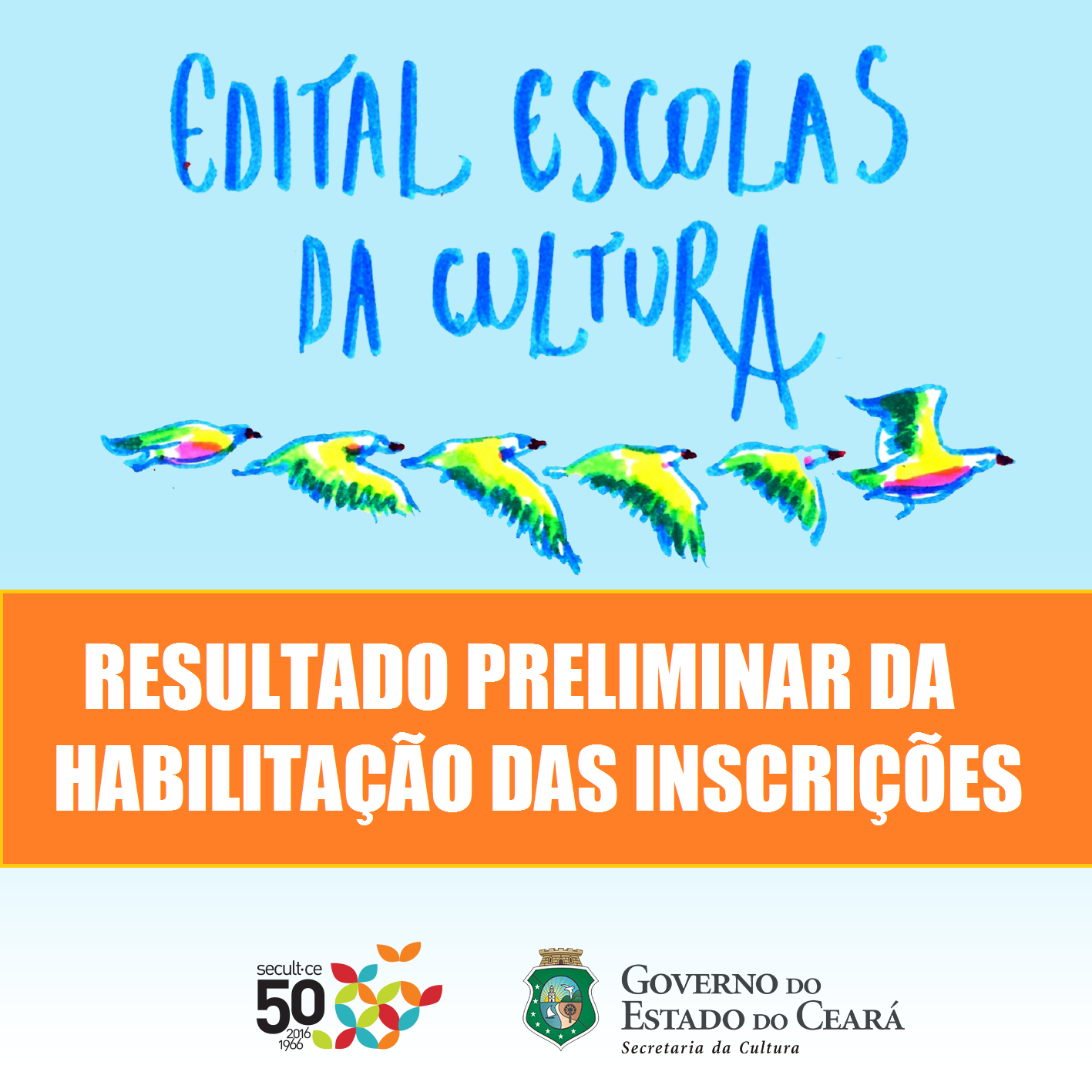 Edital Escolas da Cultura 2016: Secult divulga resultado preliminar da habilitação das inscrições