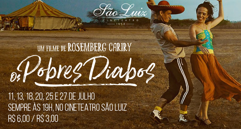 Os Pobres Diabos estreia nesta terça-feira (11) no Cineteatro São Luiz