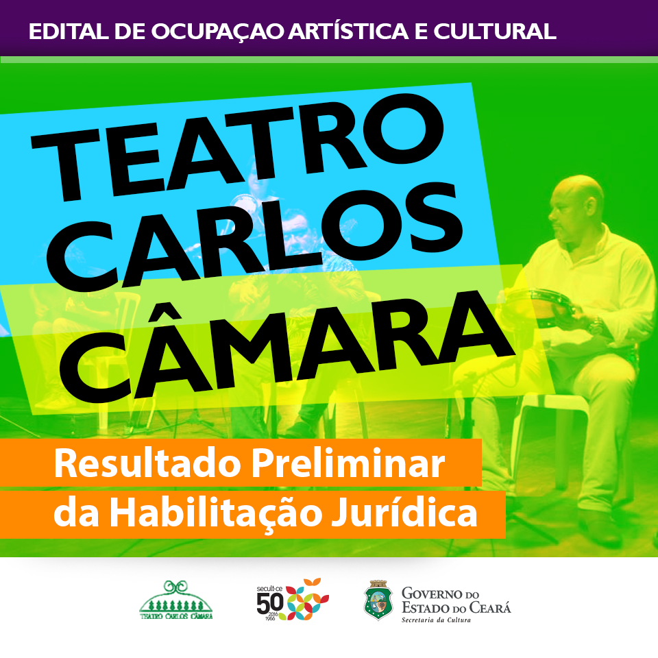 Edital de Ocupação do TCC 2017: Secult divulga resultado da Etapa de Habilitação Jurídica