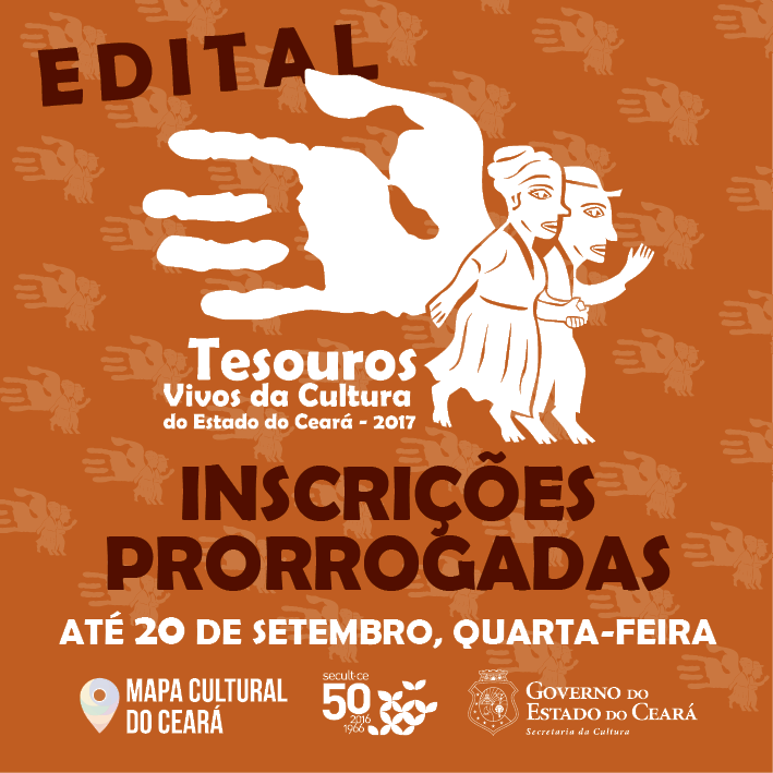 Edital dos Tesouros Vivos da Cultura 2017: Secult prorroga inscrições até 20 de setembro