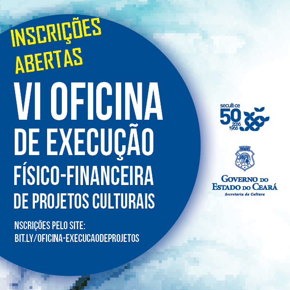 Secult abre inscrições para a VI Oficina de Execução Físico-Financeira de Projetos Culturais, que acontece na sexta, 15/9