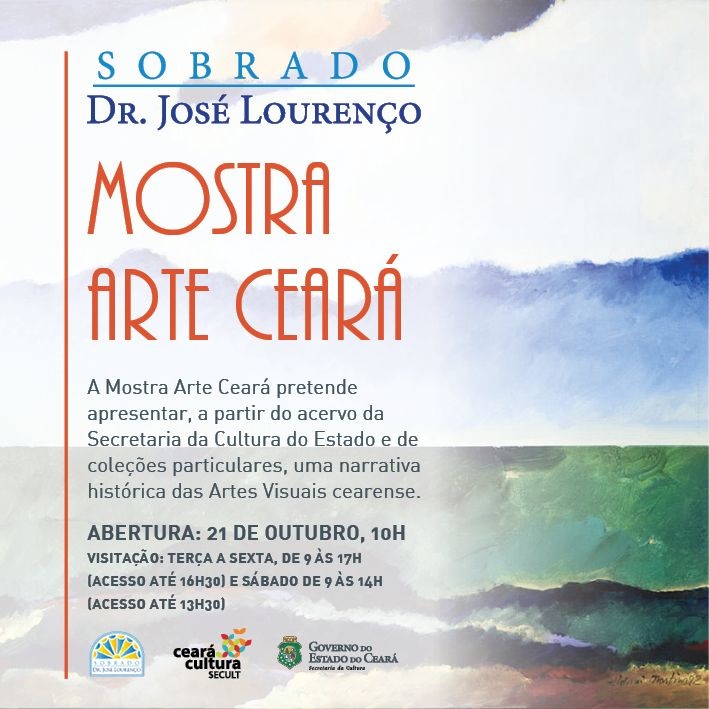 Mostra Arte Ceará no Sobrado José Lourenço