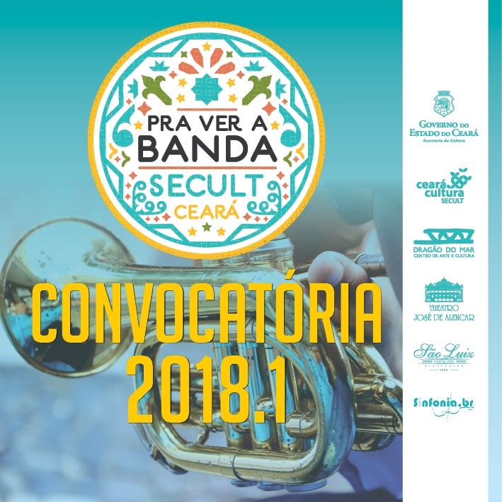 Secult abre nesta quarta-feira, 20/12, convocatória para o Programa “Pra ver a Banda”, temporada 2018.1