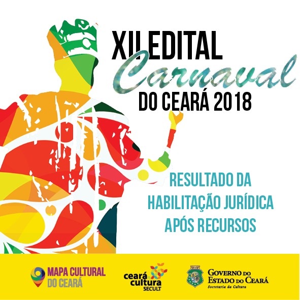 XII Edital Carnaval do Ceará: Secult divulga resultado da habilitação jurídica após recursos