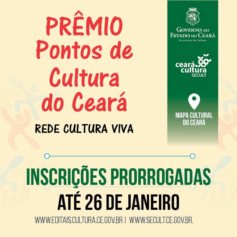 Até 26/jan – Secult prorroga as inscrições do Prêmio Pontos de Cultura do Ceará – Rede Cultura Viva
