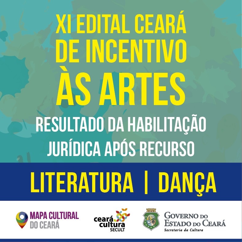 XI Edital Incentivo às Artes: Secult divulga o resultado da Habilitação Jurídica após recurso dos editais de Dança e Literatura