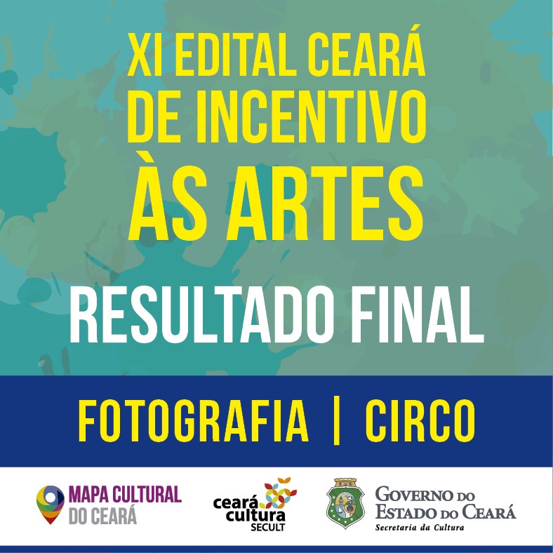 XI Edital Incentivo às Artes: Secult divulga o resultado final dos editais de Fotografia e Circo