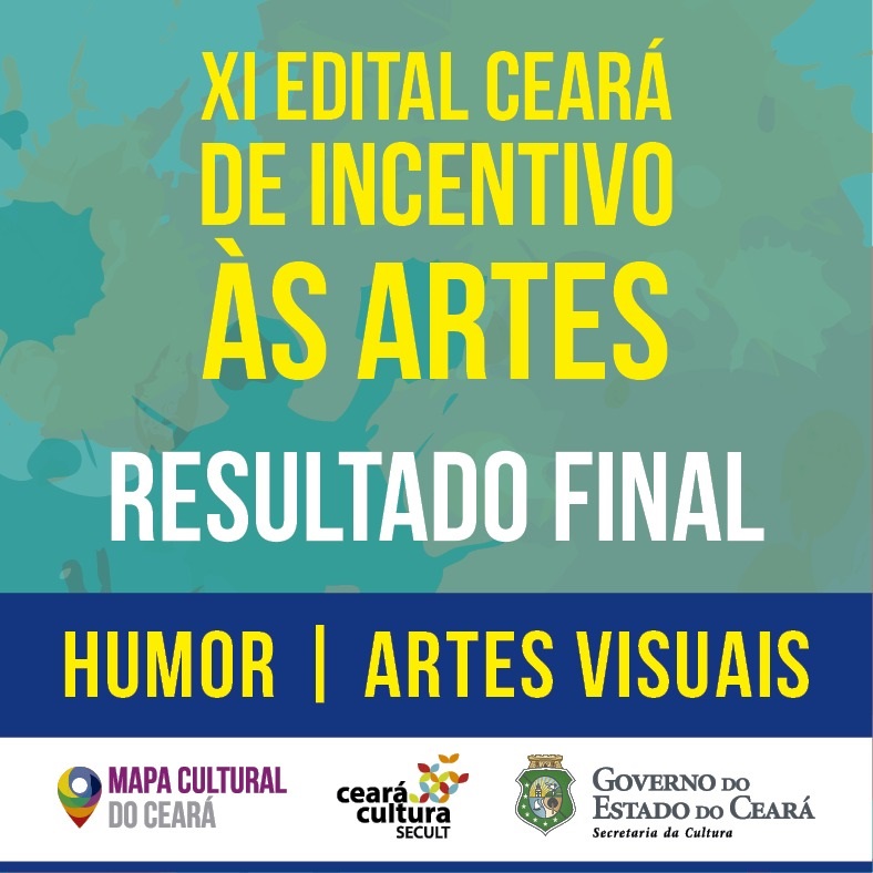 XI Edital Incentivo às Artes: Secult divulga o resultado final dos editais de Humor e Artes Visuais