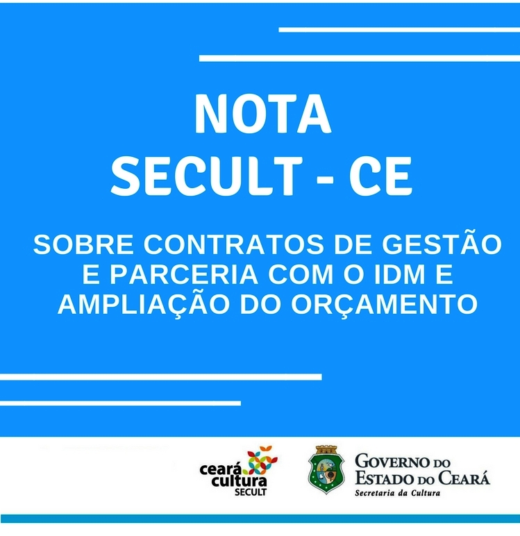 Nota – Secult sobre contratos de gestão e parceria com IDM e ampliação do orçamento