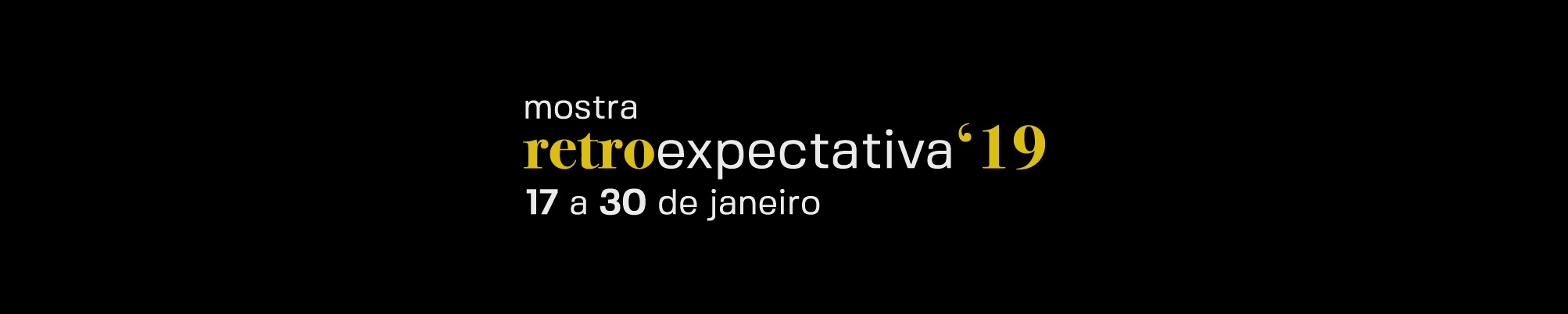 Mostra Retroexpectativa 2018/2019 se inicia nesta quinta-feira (17), no Cinema do Dragão