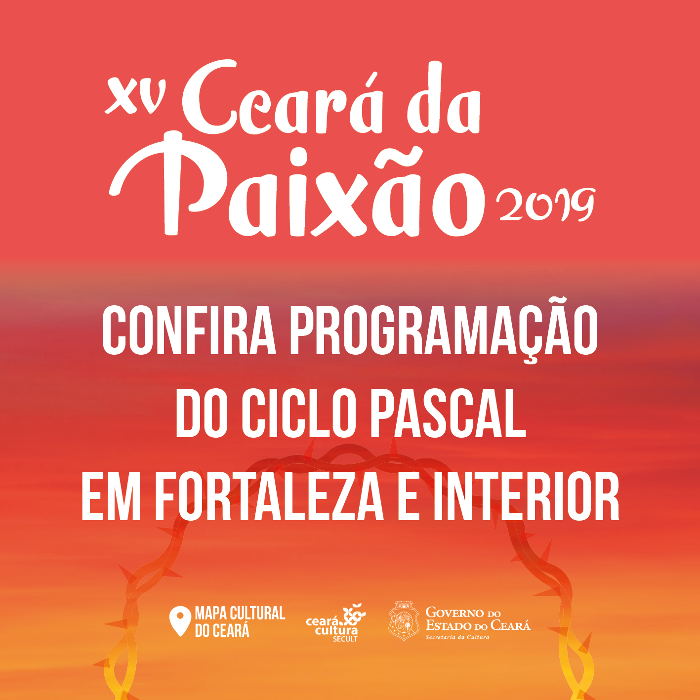 XV Edital Ceará da Paixão 2019 inicia programação em diversos municípios