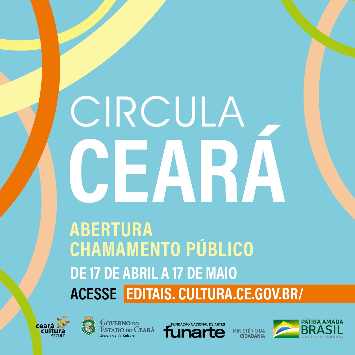 Inscrições prorrogadas Circula Ceará: artistas cearenses podem se inscrever até dia 31 de maio