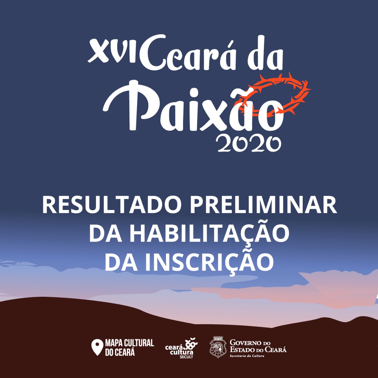 XVI Edital Ceará da Paixão 2020: confira o resultado preliminar da habilitação