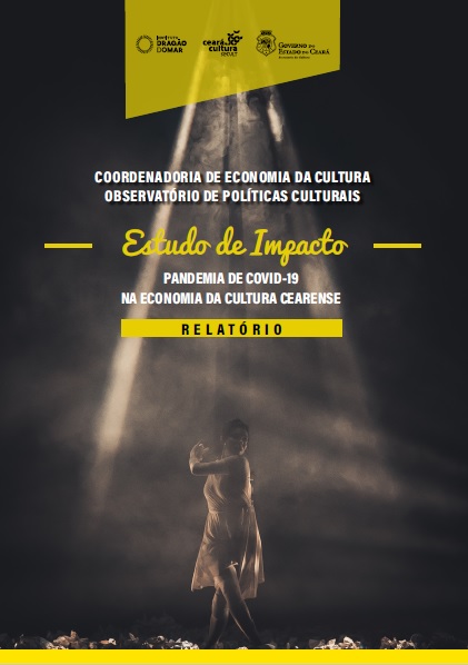 Secult divulga Estudo de Impacto da Pandemia de Covid-19 na Economia da Cultura Cearense