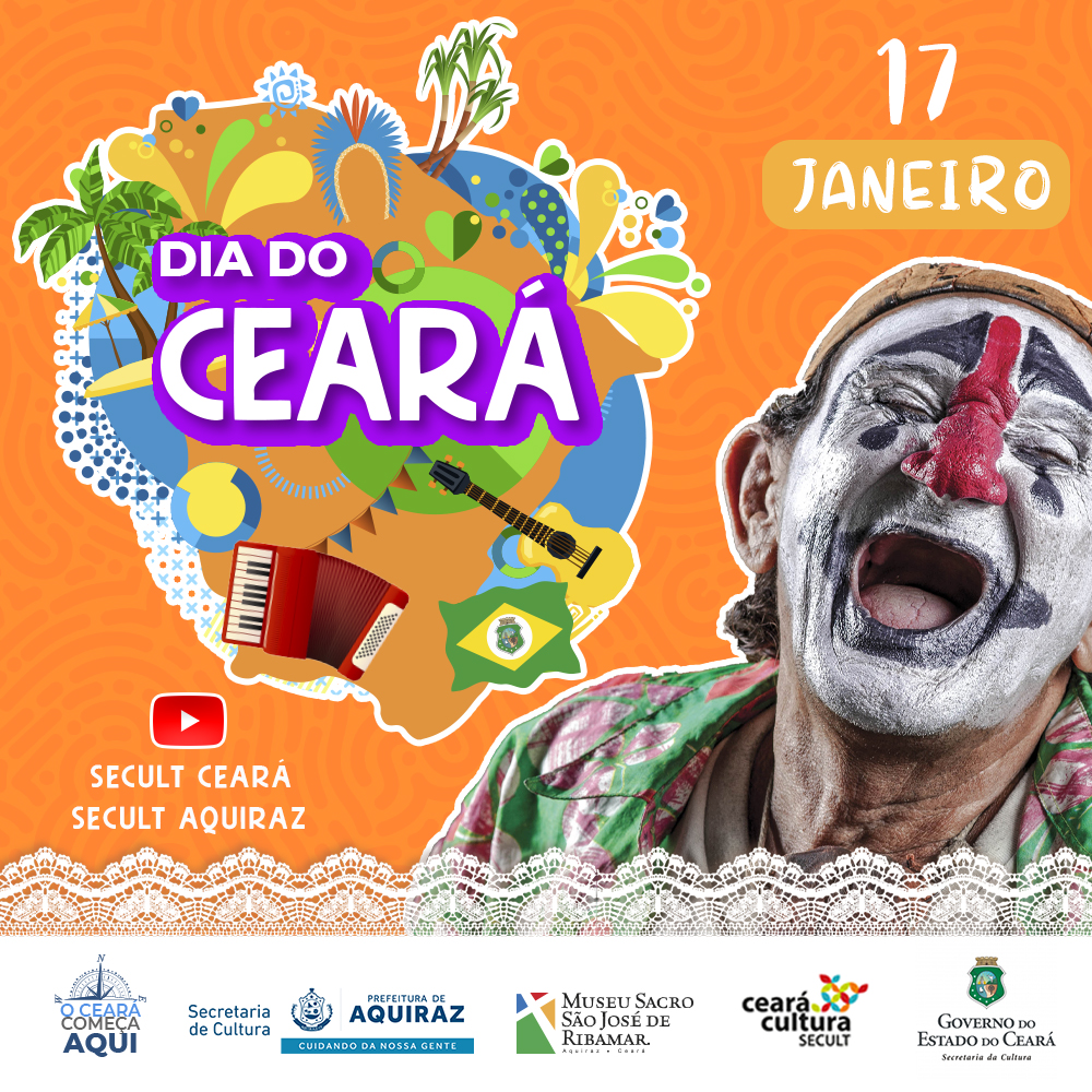 Dia do Ceará é comemorado online neste domingo (17)