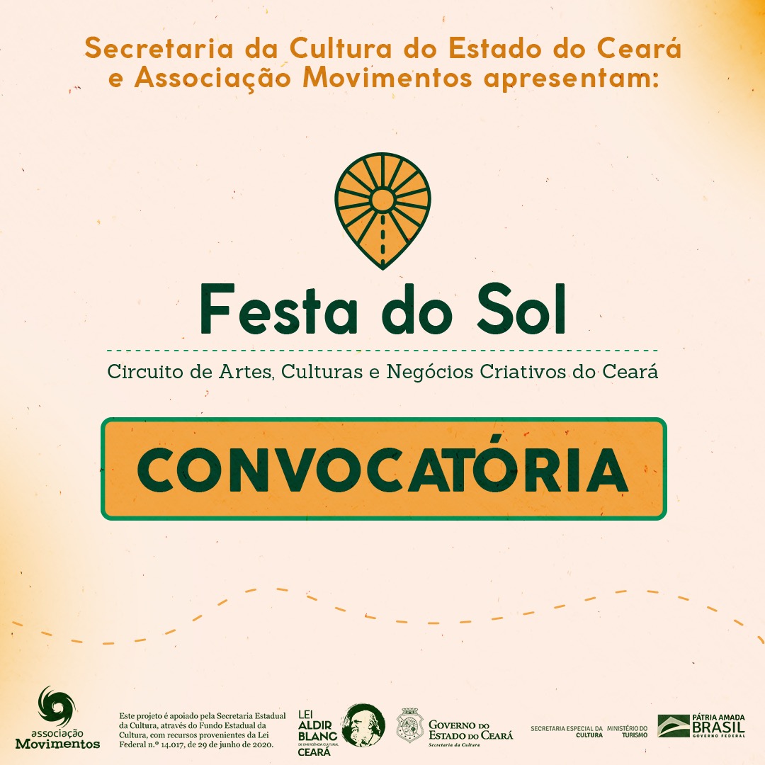 Lei Aldir Blanc: Secult Ceará e Associação Movimento divulgam convocatória para selecionar 94 projetos para Festa do Sol; inscrições seguem abertas até 31 de janeiro 