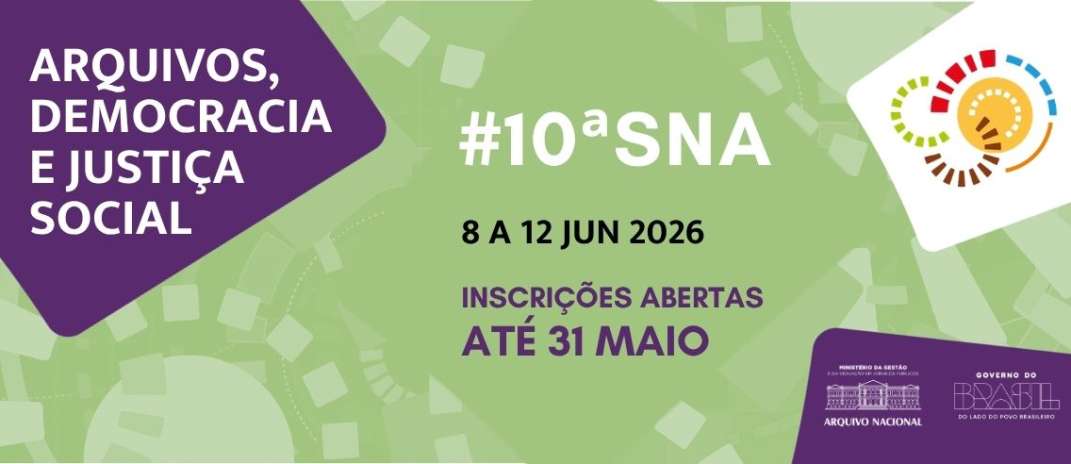 Arquivo Nacional promove 10ª Semana Nacional de Arquivos com participação do Ceará