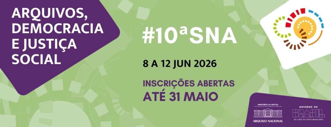 Arquivo Nacional promove 10ª Semana Nacional de Arquivos com participação do Ceará