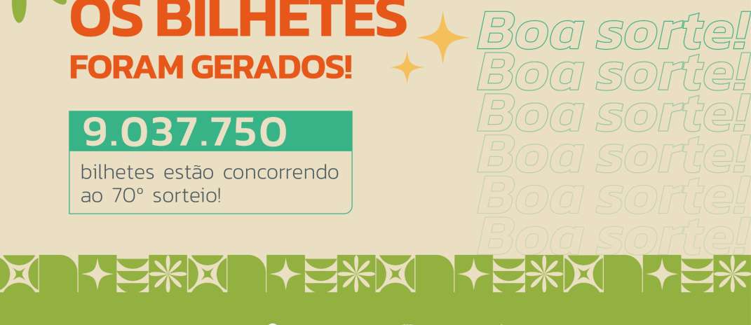 Sua Nota Tem Valor: mais de 9 milhões de bilhetes foram gerados para o 70º sorteio