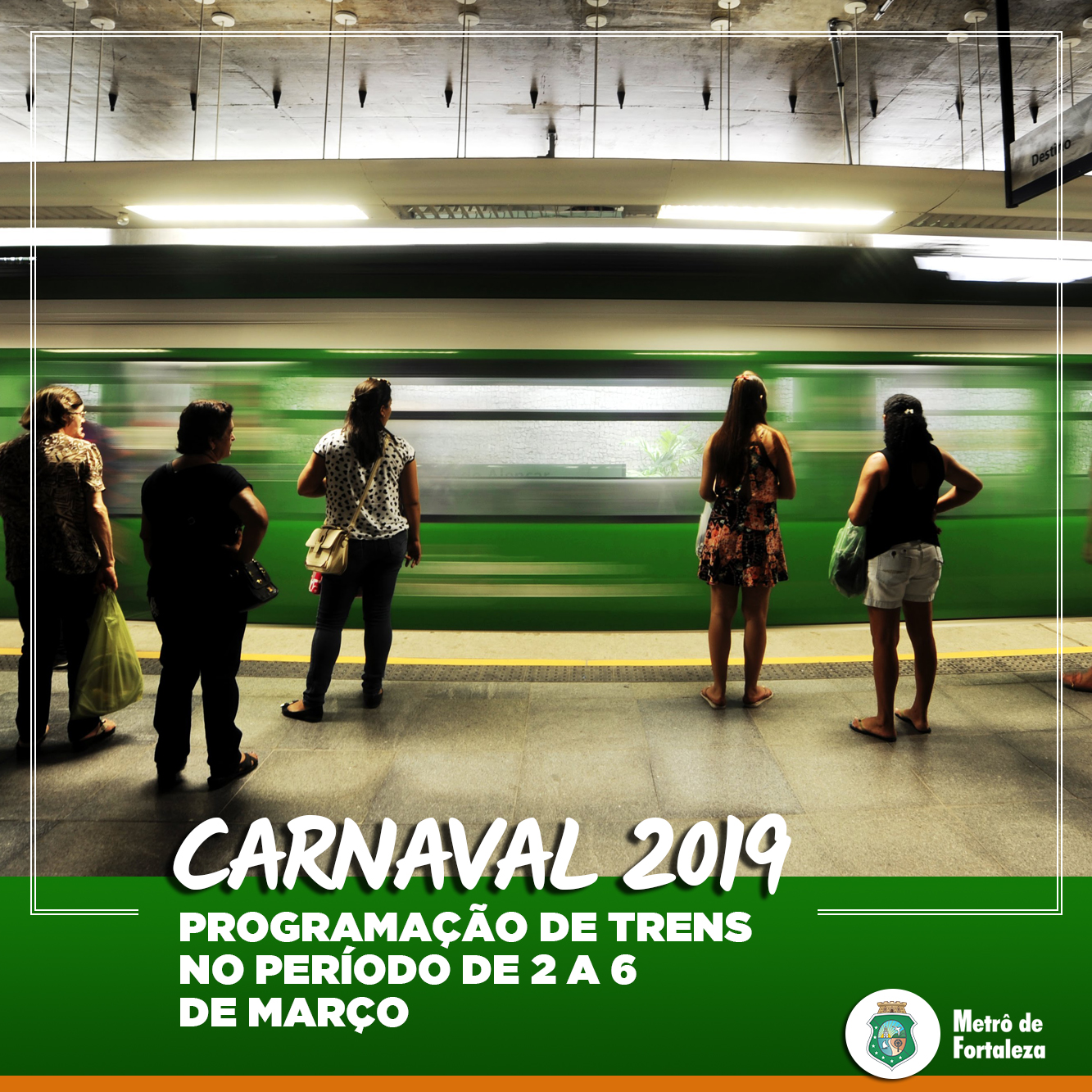 Programação de trens do Metrofor para o período do Carnaval 2019