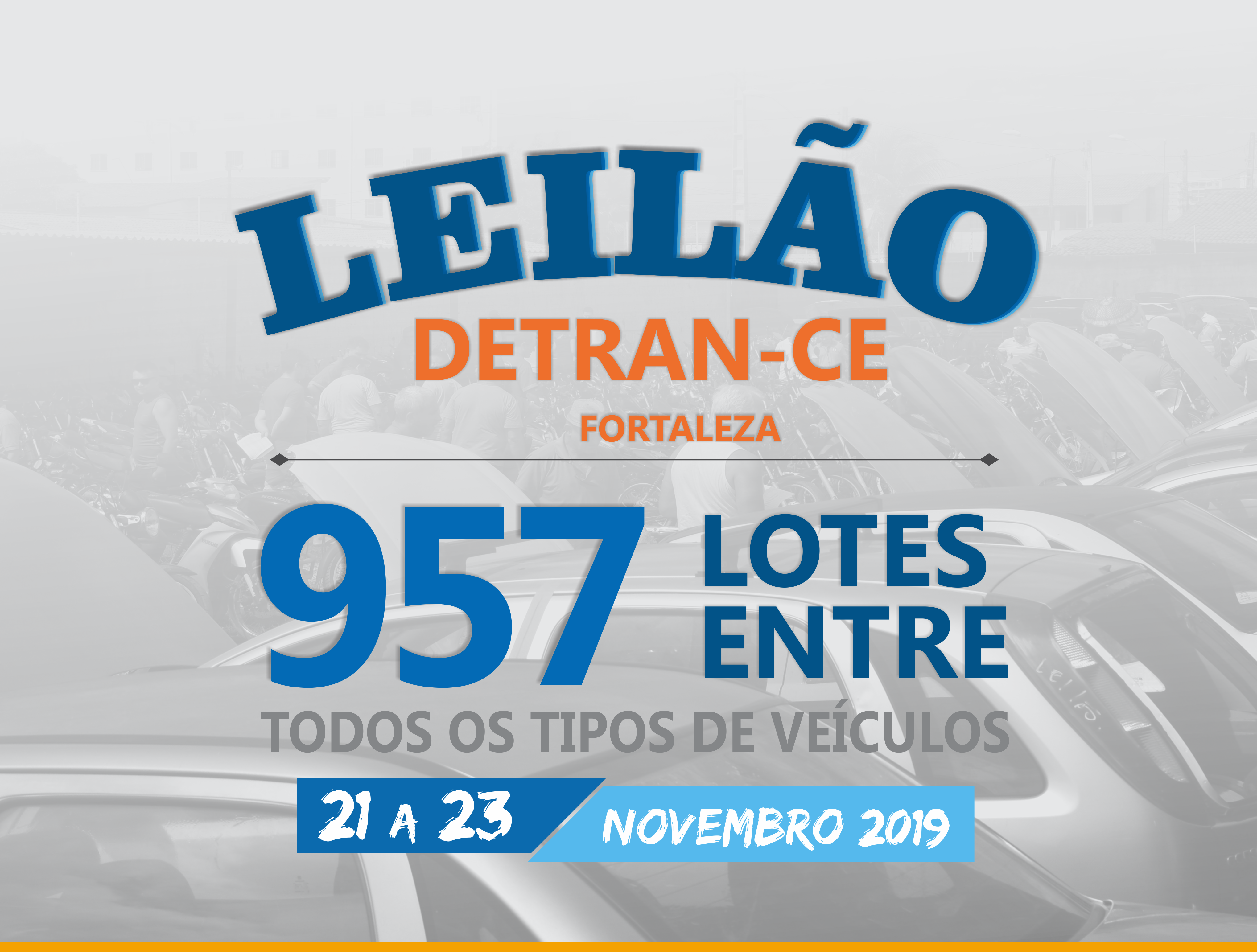 Detran CE realiza leilão de veículos de 21 a 23 de Novembro de 2019