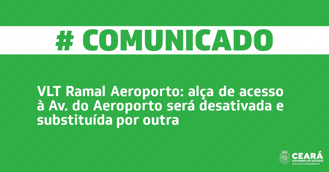 VLT Ramal Aeroporto: alça de acesso à Av. do Aeroporto será desativada e substituída por outra