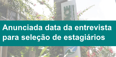 Entrevista para seleção de estagiários da Semace acontece na próxima semana