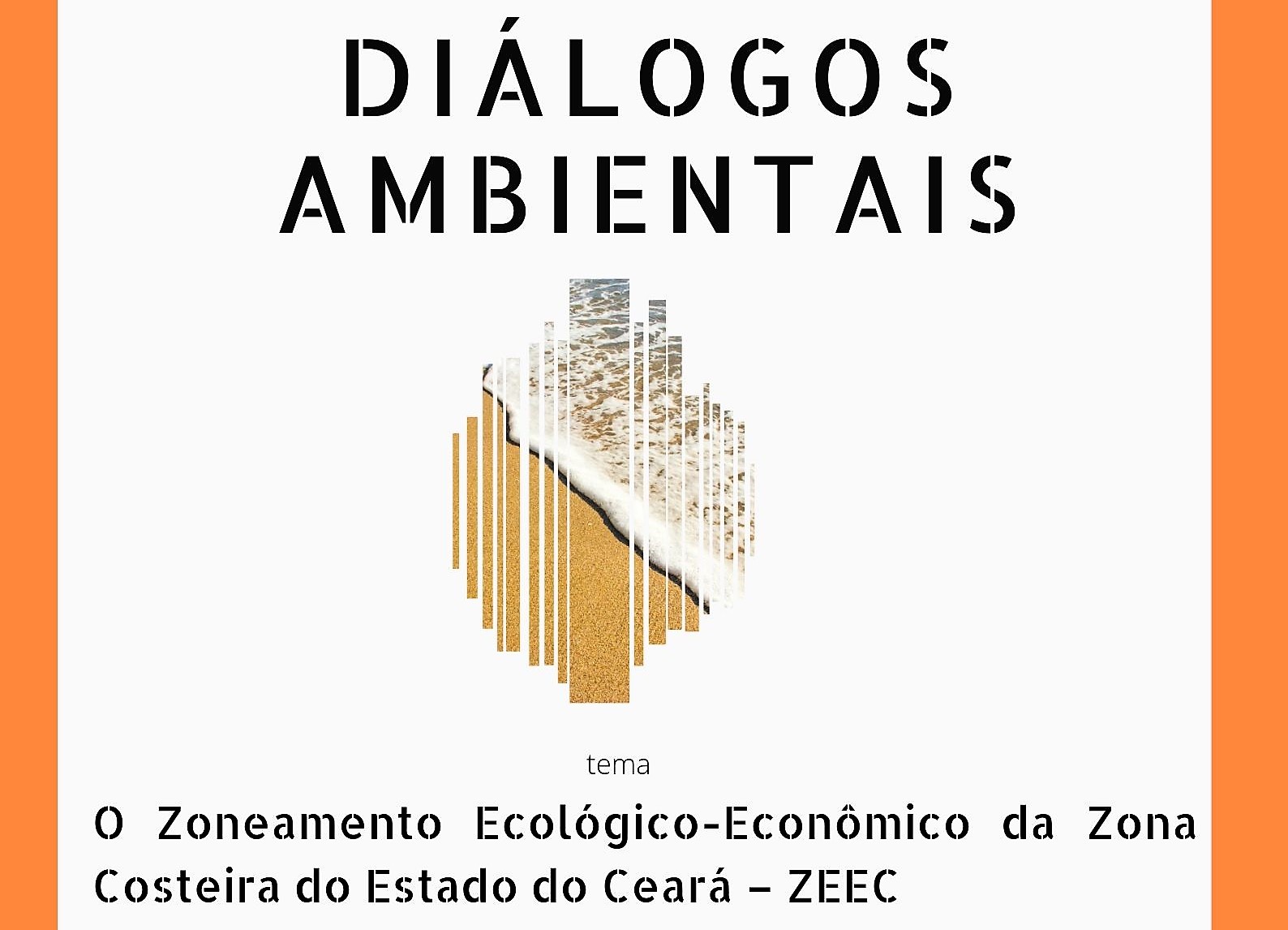 Diálogos Ambientais discutirão zoneamento costeiro
