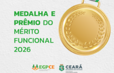 Governo do Ceará abre inscrições para a Medalha e Prêmio do Mérito Funcional 2026