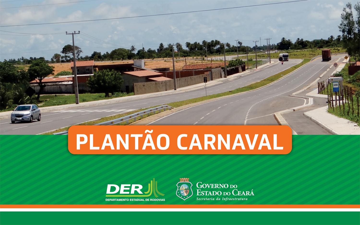 Operação Carnaval: DER terá equipes de plantão nas CEs