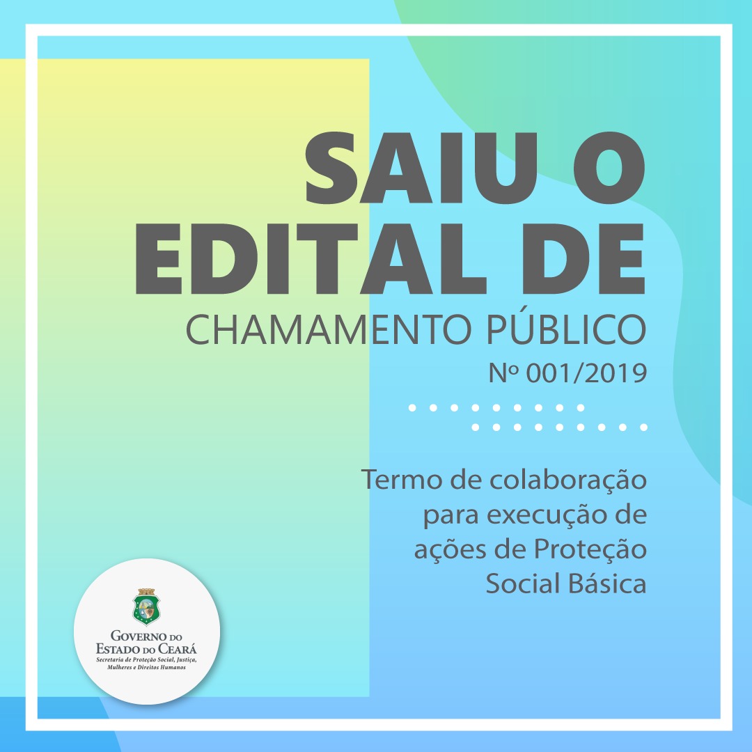 Edital de Chamamento Público nº 001/2019 – Proteção Social Básica