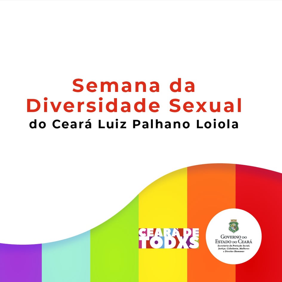 SPS realiza Semana da Diversidade Sexual do Ceará