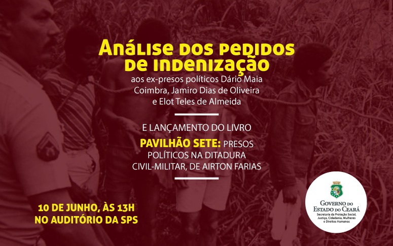 Pedidos de indenização de ex-presos políticos serão julgados na próxima segunda